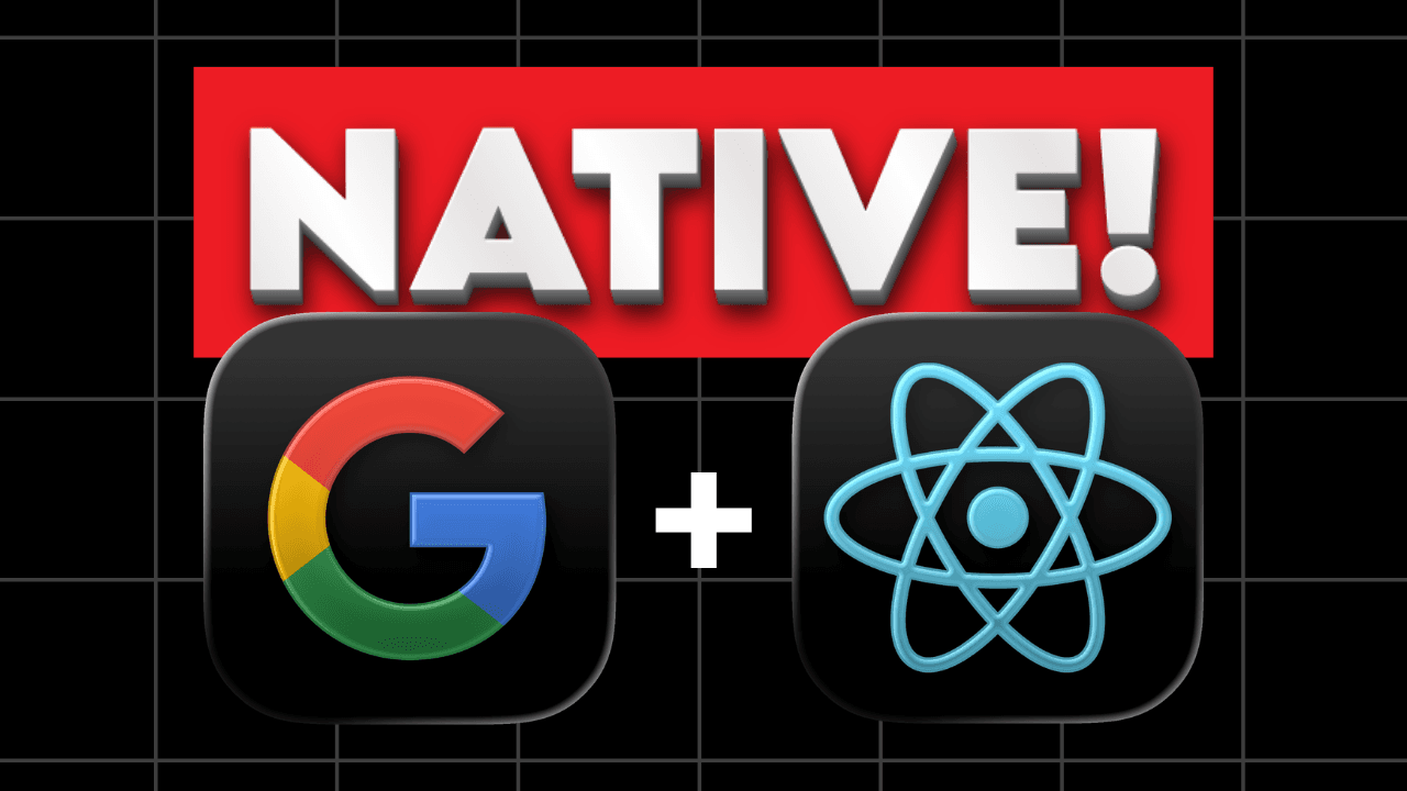 React Google Login (Native Sign-In)